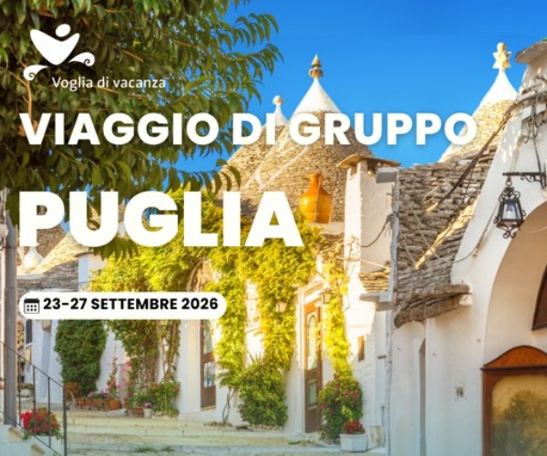 Viaggio di Gruppo Puglia dal 23-27 settembre 2026
